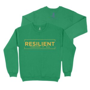Resilient Yellow on Green Sweatshirt